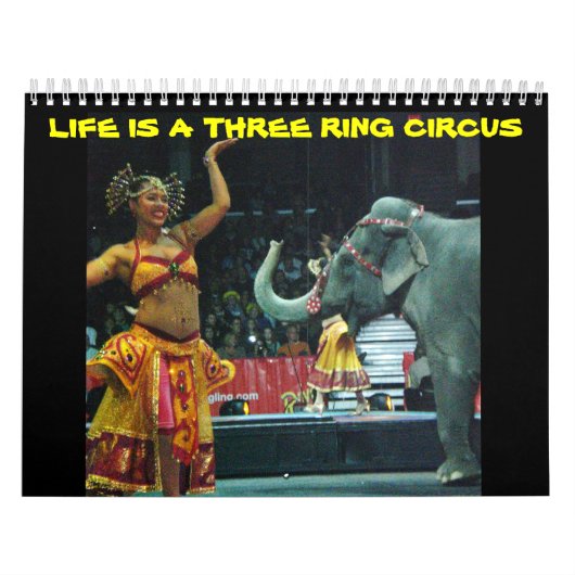 LEVEN IS EEN DRIE RING CIRCUS CALENDAR KALENDER (Hoes)