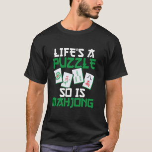 Leven is een puzzel, net als Mahjong Tegels Speler T-shirt