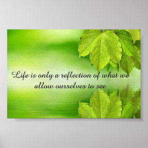 Leven is een reflectie inspirerend motiverend poster