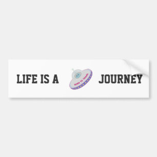 Leven is een reis vliegende soucer bumpersticker