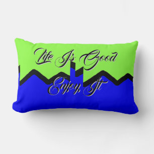 Leven is Goed Geniet Ervan Groen Blauw Lage Rug Ku Kussen