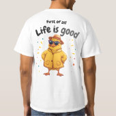 Leven is Goed grappig Eend ontwerp T-shirt (Achterkant)