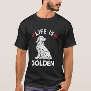 Leven Is Gouden Retriever Schattige Puppy Hartjes  T-shirt