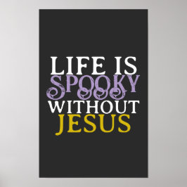 LEVEN IS GRIEZELIG ZONDER JESUS POSTER