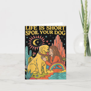 Leven Is Kort Bederf Je Hond Retro Huisdier Liefhe Kaart