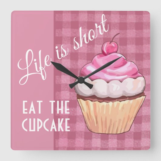 Leven is Kort Eet Cupcake Roze Gingham Vierkante Klok (Voorkant)