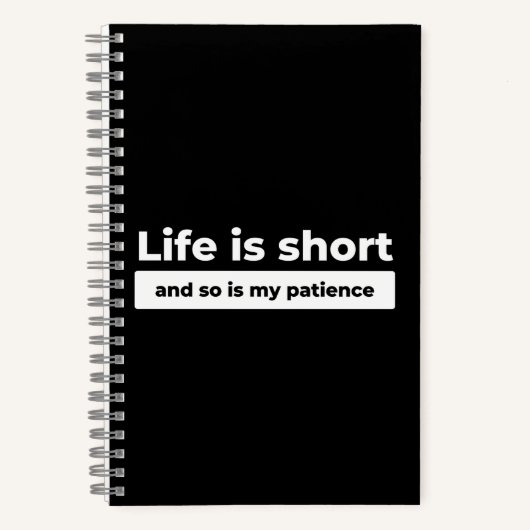 Leven is Kort Grappige Quote Notitieboek (Voorkant)
