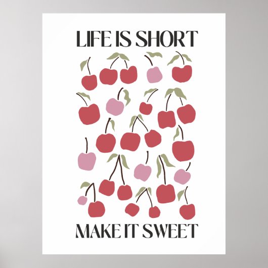 Leven Is Kort Maak Het Zoet Quote Boho Wilde Bloem Poster (Voorkant)