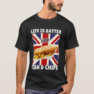 Leven is lekkerder met Fish and Chips - Brits eten T-shirt