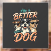 Leven is leuker met honden vector raamsticker (Vel 2)