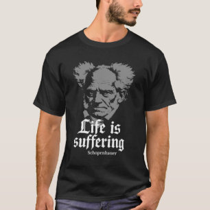 Leven is lijden: Arthur Schopenhauer T-shirt
