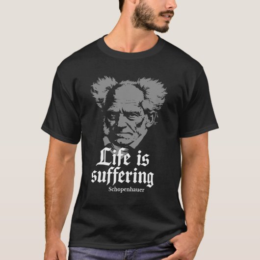 Leven is lijden: Arthur Schopenhauer T-shirt (Voorkant)