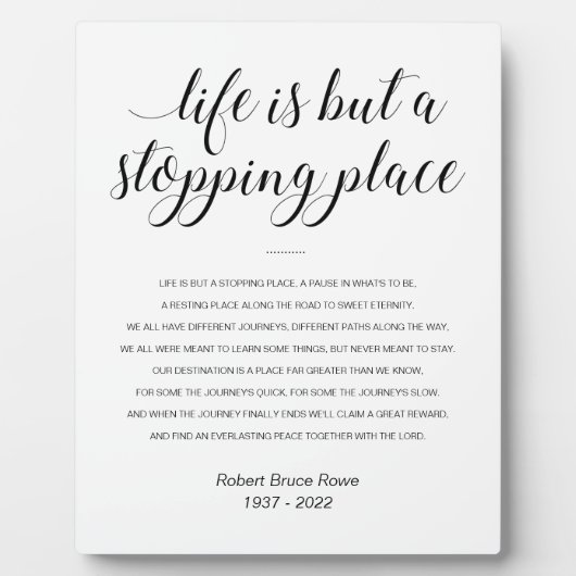 Leven Is Maar Een Stopplaats Gedicht Herdenking Fotoplaat (Voorkant)