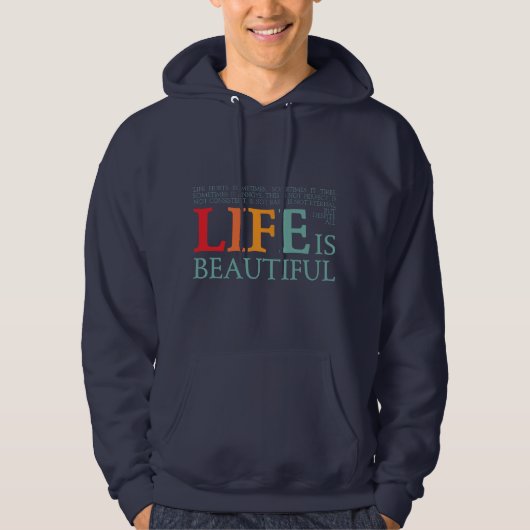 Leven is mooi hoodie (Voorkant)