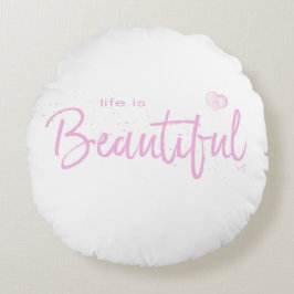 Leven is Mooi,Quote Tekst Roze Rond Kussen