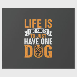Leven Is Te Kort Hondenliefhebber Grafisch_1 Cadeaupapier