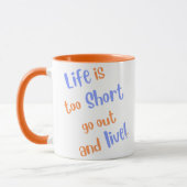 "Leven is Te Kort" koffiemok Mok (Links)