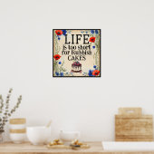 Leven is Te Kort Poster (Keuken)