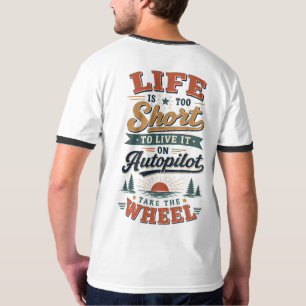 Leven is Te Kort T-shirt