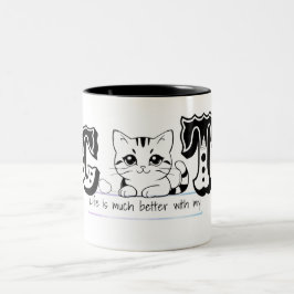 "Leven is veel beter met mijn kat – Mooie kat ontw Tweekleurige Koffiemok