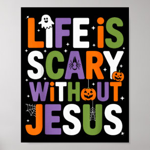 Leven is Y zonder Jezus Christelijke Halloween Poster