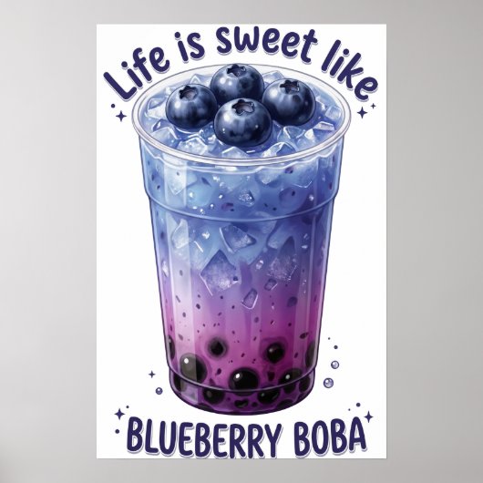 Leven is zoet als bosbessenboba poster (Voorkant)