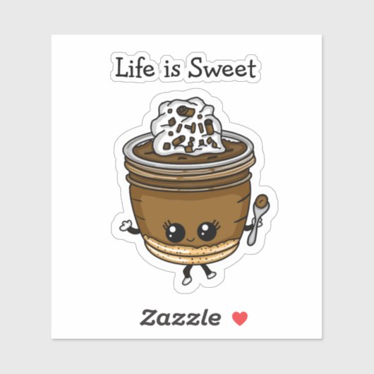 Leven is Zoete Chocolade Pudding Geslagen Room  Sticker (Vel)