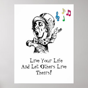 LEVEN JE LEVEN EN LATEN ANDEREN HUN POSTER LEVEN