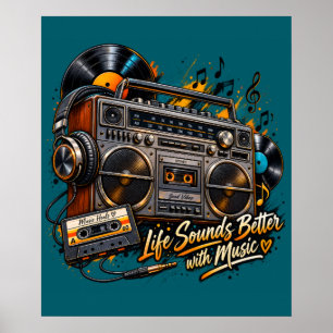 Leven klinkt beter met muziek Retro boombox poster