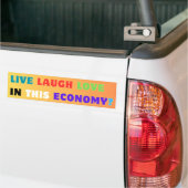 Leven Lachen Liefde In Deze Economie? Grappige mem Bumpersticker (Op Truck)