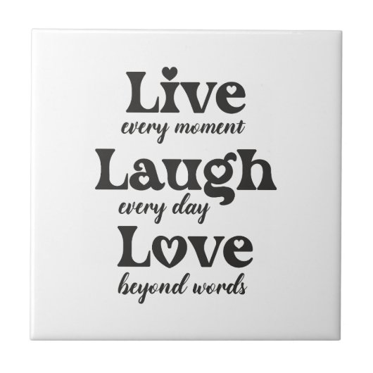 Leven, lachen, liefhebben - drie mooie woorden tegeltje (Voorkant)