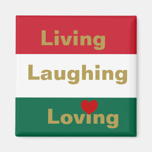 Leven, lachen, liefhebben magneet