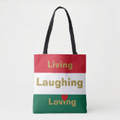 Leven, Lachen, Liefhebben Tote Bag (Voorkant)