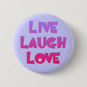 LEVEN LAUGH LOVE T-shirts, cadeautjes Ronde Button 5,7 Cm