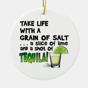 Leven, Limoen, zout, TEQUILA! Cocktail Humor Keramisch Ornament