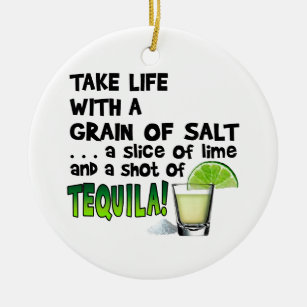 Leven, Limoen, zout, TEQUILA! Cocktail Humor Keramisch Ornament