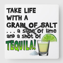 Leven, Limoen, Zout, TEQUILA! Cocktail Humor Vierkante Klok