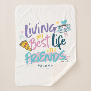 Leven mijn beste leven met FRIENDS™ Sherpa Deken