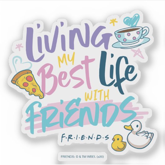 Leven mijn beste leven met FRIENDS™ Sticker (Voorkant)