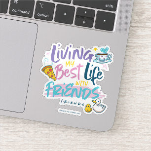 Leven mijn beste leven met FRIENDS™ Sticker