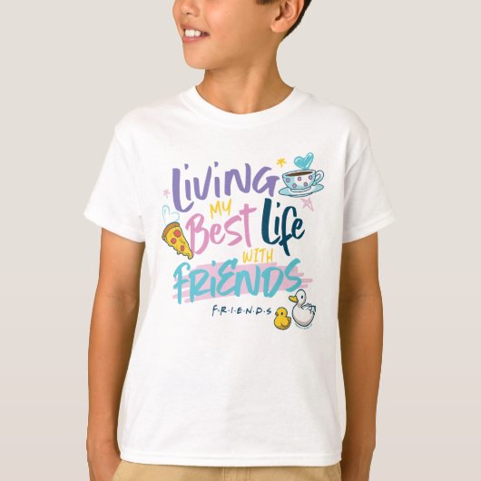 Leven mijn beste leven met FRIENDS™ T-shirt (Voorkant)