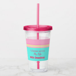 Leven Mijn Leven met Smoothies Tekst > Kleurig Acryl Drinkbeker