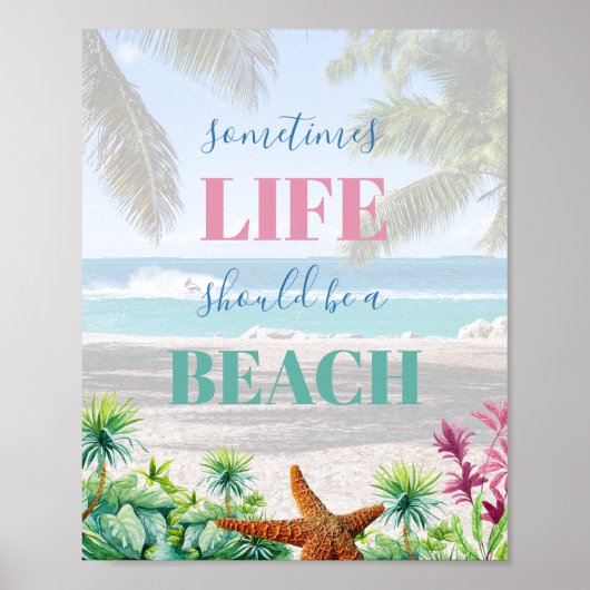 Leven moet een strand typografie poster zijn (Voorkant)