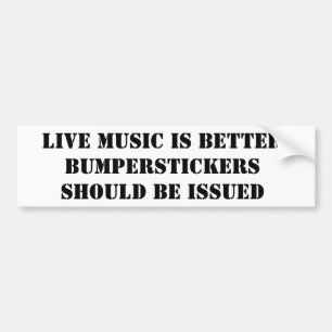 LEVEN MUZIEK IS BETER BUMPERSTICKER