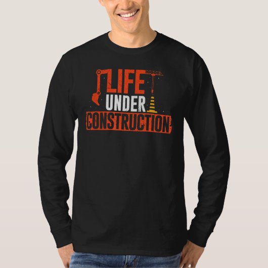 Leven onder bouwcontract (bouwcontract) t-shirt (Voorkant)