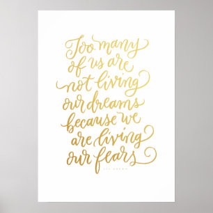 Leven onze angsten Kunstcitaat in namaak goud foli Poster