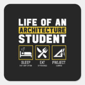 Leven op een Architectuur Student Architect Job Vierkante Sticker (Voorkant)