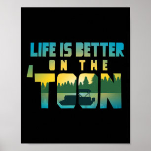 Leven op een boot is beter op de Toon Pontoon Capt Poster