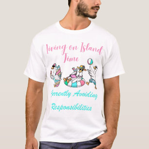 Leven op Eiland Tijd Funny Goose Shirt Momenteel