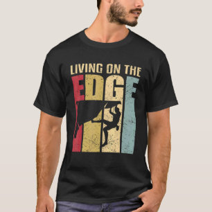 Leven op het Gezegde van de rand van het klimmende T-shirt